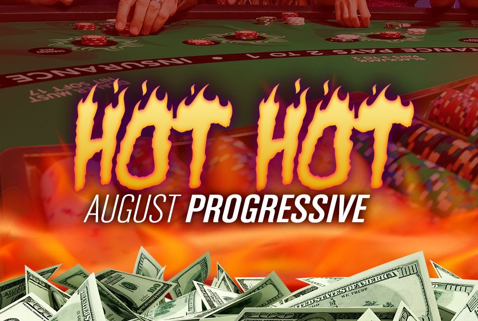 Hot Hot August Progressive