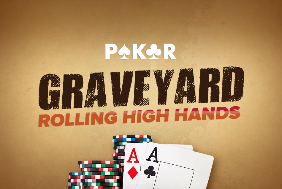 Graveyard Rolling High Hands