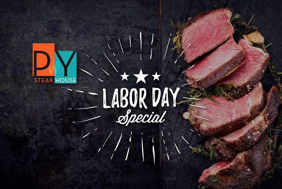 PY Steakhouse Labor Day Special 