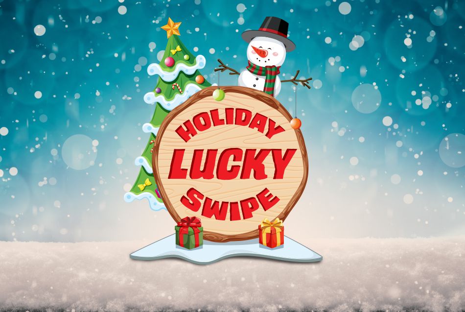 Holiday Lucky Swipe at Casino of the Sun 